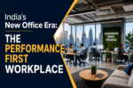 India’s Office Market Evolution: Why Performance is the New Currency 5 ChatGPT Image May 28 2026 03 00 02 PM