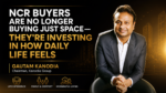 NCR Buyers Are No Longer Buying Just Space—They're Investing in How Daily Life Feels 6 ChatGPT Image Aug 31 2026 05 34 40 PM