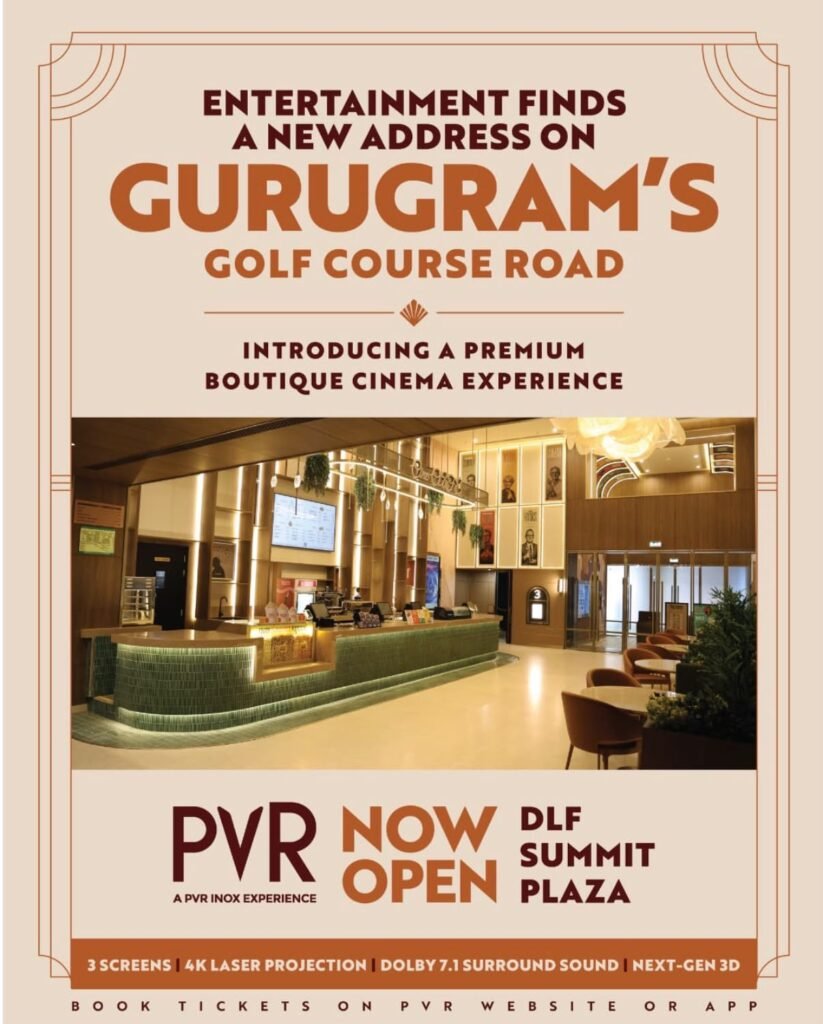 PVR INOX Opens Three-Screen Multiplex at DLF Summit Plaza in Gurugram 1 Creative PVR INOX ELEVATES GURUGRAMS ENTERTAINMENT EXPERIENCE WITH A NEW CINEMA AT DLF SUMMIT PLAZA